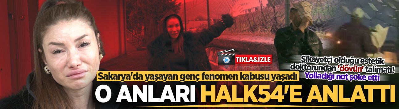 Doktordan hastaya tehdit çiçeği! Kabusu yaşayan genç fenomen HALK54'e konuştu